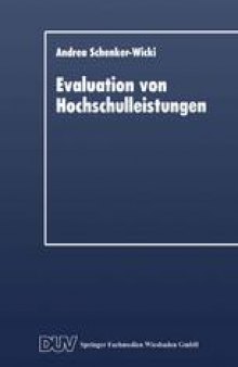 Evaluation von Hochschulleistungen: Leistungsindikatoren und Performance Measurements