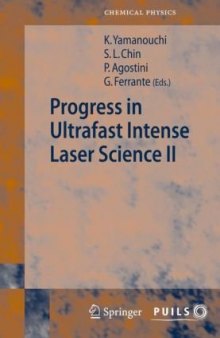 Progress in Ultrafast Intense Laser Science II (Springer Series in Chemical Physics)