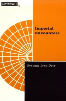 Imperial Encounters: The Politics of Representation in North-South Relations (Borderlines series)