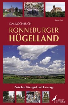 Das Kochbuch Ronneburger Hügelland zwischen Kinzigtal und Latwerge