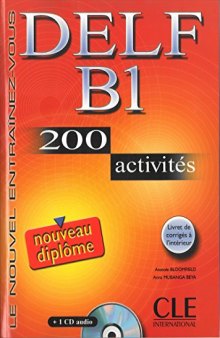 DELF B1 : 200 activités avec livret de corrigés