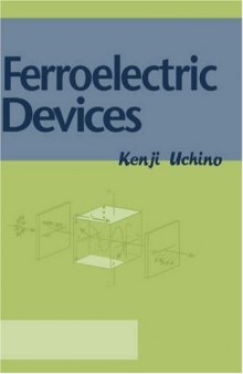 Ferroelectric Devices (Materials Engineering, 16)
