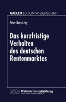 Das kurzfristige Verhalten des deutschen Rentenmarktes