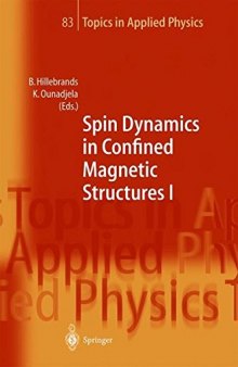 Spin dynamics in confined magnetic structures