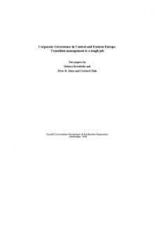 Corporate governance in Central and Eastern Europe: Transition management is a tough job : two papers (SUERF studies)