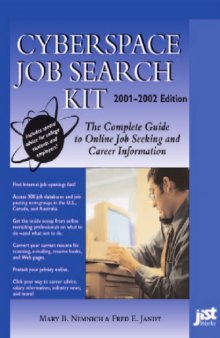 Cyberspace Job Search Kit 2001-2002: The Complete Guide to Online Job Seeking and Career Information (Cyberspace Job Search Kit)