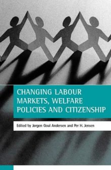 Changing Labour Markets, Welfare Policies and Citizenship