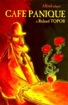 Alfred adapte Café Panique de Roland Topor