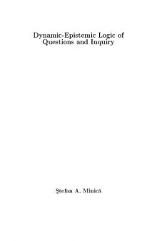 Dynamic-Epistemic Logic of Questions and Inquiry [PhD Thesis]