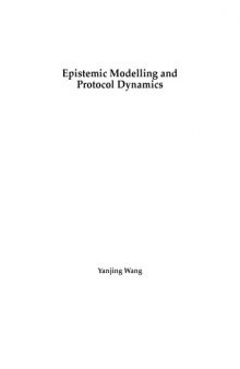 Epistemic Modelling and Protocol Dynamics [PhD Thesis]