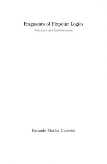Fragments of Fixpoint Logics. Automata and Expressiveness [PhD Thesis]
