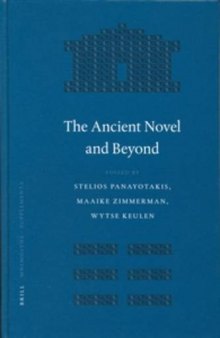 The Ancient Novel and Beyond