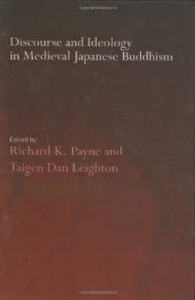 Discourse and Ideology in Medieval Japanese Buddhism (Routledge Critical Studies in Buddhism)