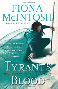 Tyrant's Blood: Book 2 of the Valisar Trilogy