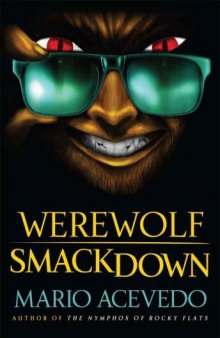 Werewolf Smackdown (Felix Gomez, Book 5)