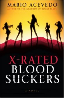 X-Rated Bloodsuckers (Felix Gomez, Book 2)