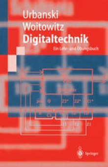 Digitaltechnik: Ein Lehr- und Übungsbuch