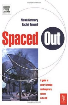 Spaced Out: A Guide to Best Contemporary Urban Spaces