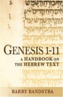 Genesis 1-11: A Handbook on the Hebrew Text (Baylor Handbook on the Hebrew Bible)