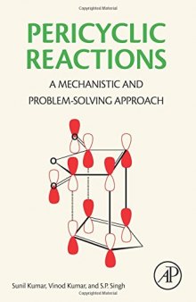 Pericyclic reactions : a mechanistic and problem solving approach