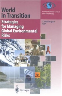 World in Transition: Strategies for Managing Global Environmental Risks