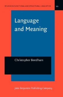 Language and Meaning: The Structural Creation of Reality