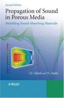 Propagation of Sound in Porous Media: Modelling Sound Absorbing Materials 2e
