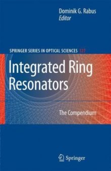 Integrated ring resonators: the compendium