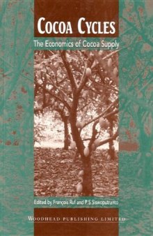 Cocoa cycles: The economics of cocoa supply