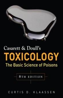 Casarett & Doull's Toxicology  The Basic Science of Poisons, Eighth Edition