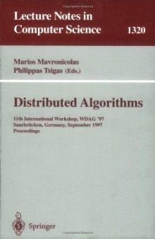 Distributed Algorithms: 11th International Workshop, WDAG '97 Saarbrücken, Germany, September 24–26, 1997 Proceedings