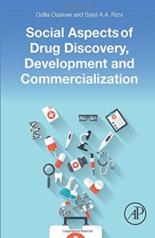 Social Aspects of Drug Discovery, Development and Commercialization