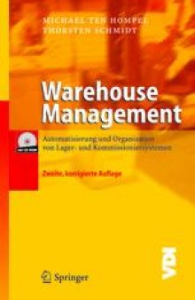 Warehouse Management: Automatisierung und Organisation von Lager- und Kommissioniersystemen