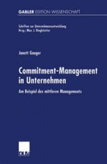 Commitment-Management in Unternehmen: Am Beispiel des mittleren Managements