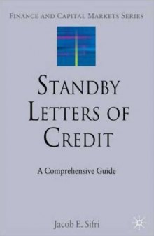 Standby Letters of Credit: A Comprehensive Guide (Finance and Capital Markets)