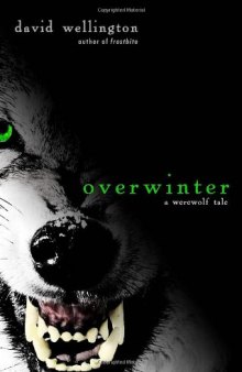 Overwinter: A Werewolf Tale