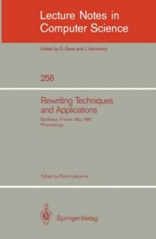 Rewriting Techniques and Applications: Bordeaux, France, May 25–27, 1987 Proceedings