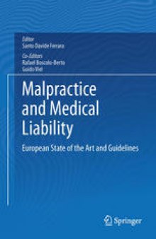 Malpractice and Medical Liability: European State of the Art and Guidelines