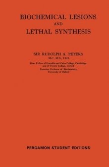 Biochemical Lesions and Lethal Synthesis