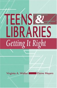 Teens & Libraries: Getting It Right
