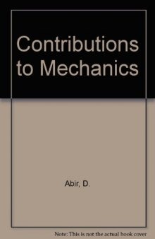 Contributions to Mechanics. Markus Reiner Eightieth Anniversary Volume