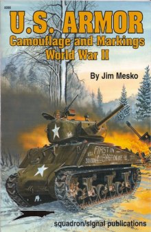 U.S. armor : camouflage and markings, World War II