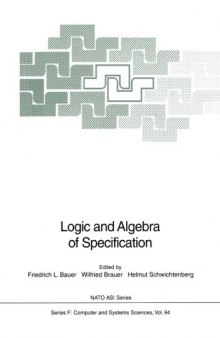 Logic and Algebra of Specification