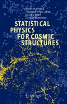 Statistical Physics for Cosmic Structures (Lecture Notes in Physics)