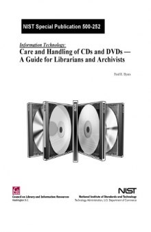 Care and handling of CDs and DVDs: A guide for librarians and archivists