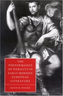 The Performance of Nobility in Early Modern European Literature