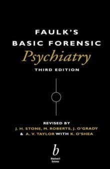 Faulk's Basic Forensic Psychiatry 3rd Edition