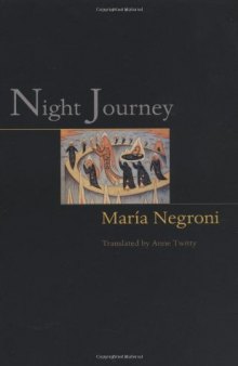 Night Journey (Lockert Library of Poetry in Translation)