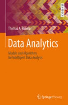 Data Analytics: Models and Algorithms for Intelligent Data Analysis