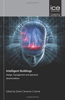 Intelligent Buildings: Design, Management and Operation, 2nd edition